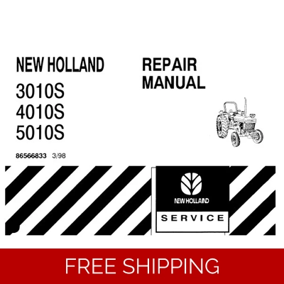 NEW HOLLAND 3010S , 4010S , 5010S TRACTOR SERVICE REPAIR MANUAL NEW HOLLAND 3010S , 4010S , 5010S TRACTOR SERVICE REPAIR MANUAL
